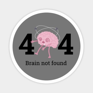 404 brain error Magnet